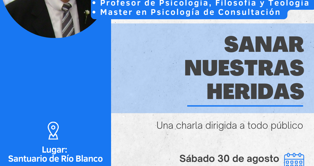 CHARLA “SANAR NUESTRAS HERIDAS”