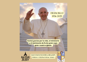 Comunicado Oficial del Obispado de Jujuy por el Fallecimiento de Su Santidad el Papa Francisco