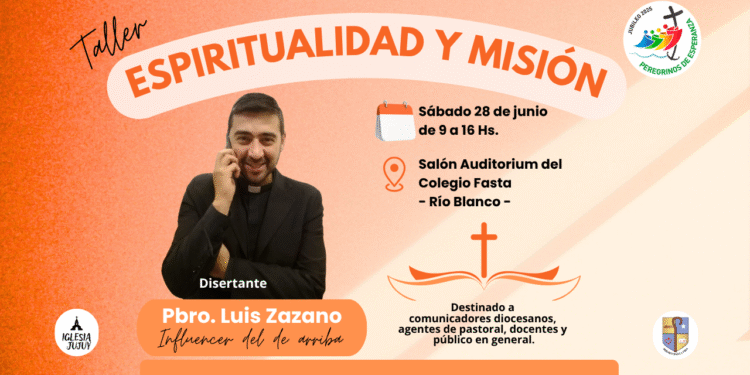REGRESA A JUJUY EL PBRO. LUIS ZAZANO CON EL TALLER “ESPIRITUALIDAD Y MISIÓN”