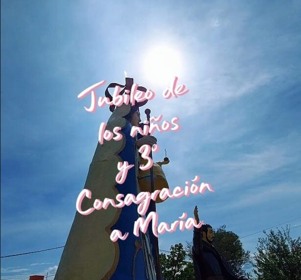 JUBILEO DE LOS NIÑOS Y 3ª CONSAGRACIÓN A LA VIRGEN DEL ROSARIO DE RÍO BLANCO Y PAYPAYA